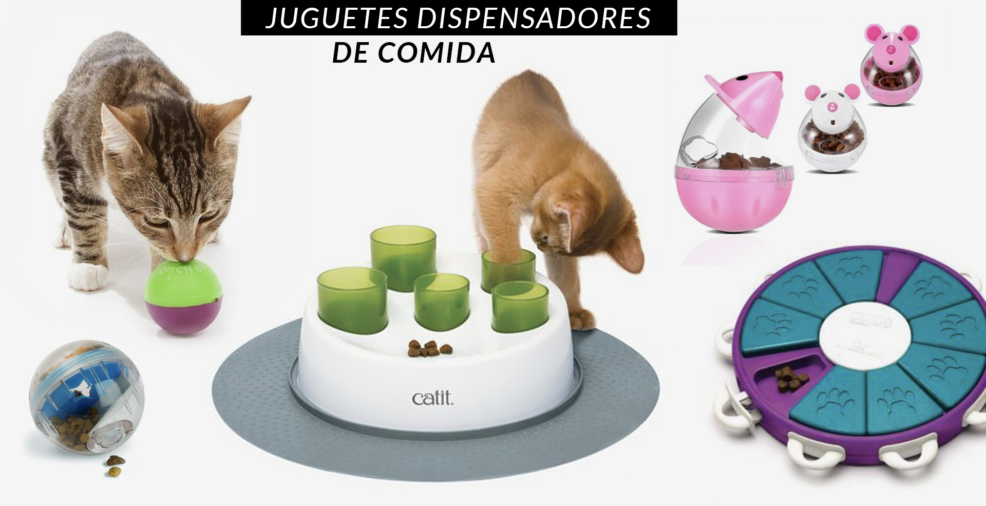 Juguetes dispensadores de comida